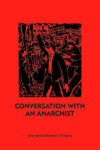 conversations with an anarchist